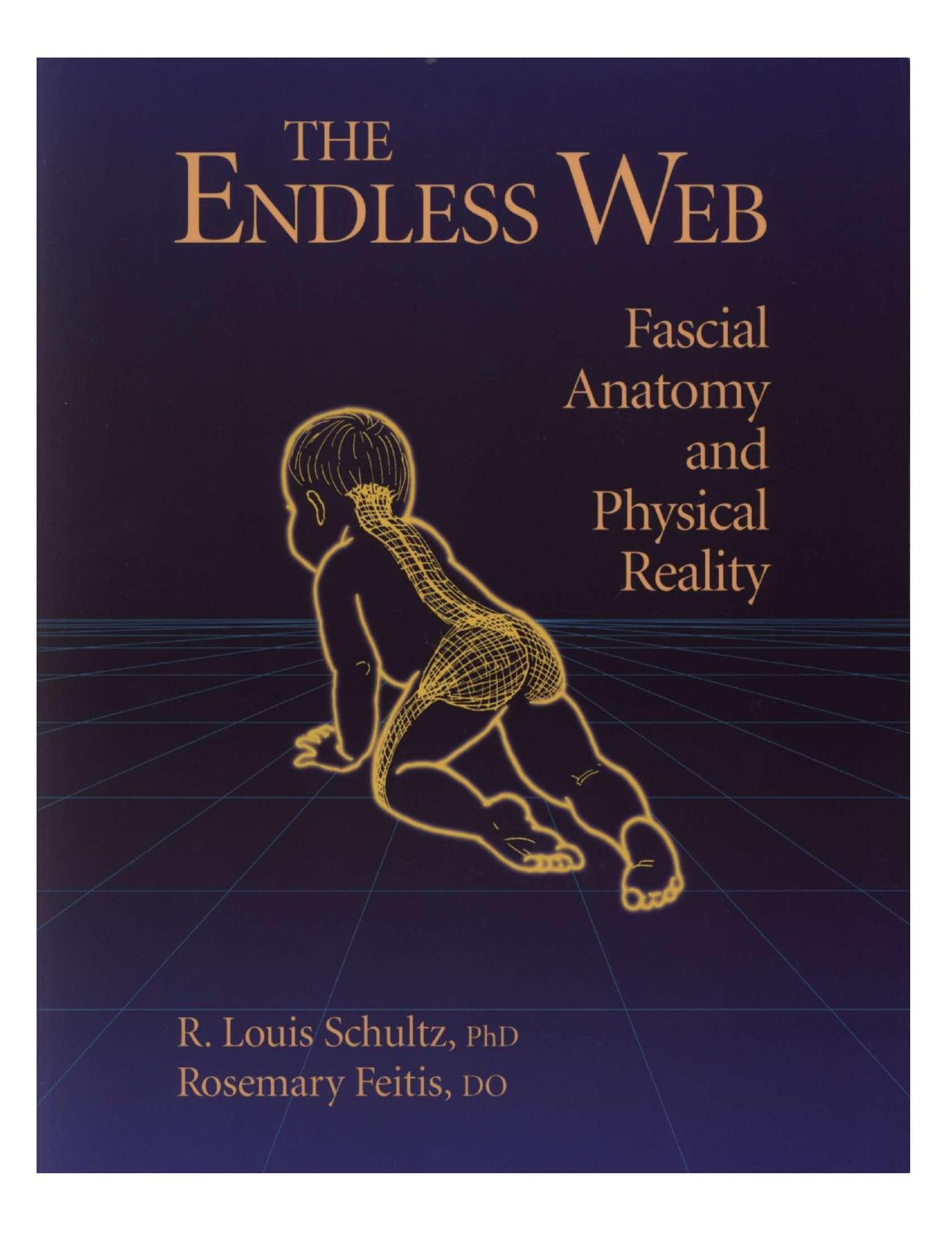 The Endless Web- Fascial Anatomy and Physical Reality