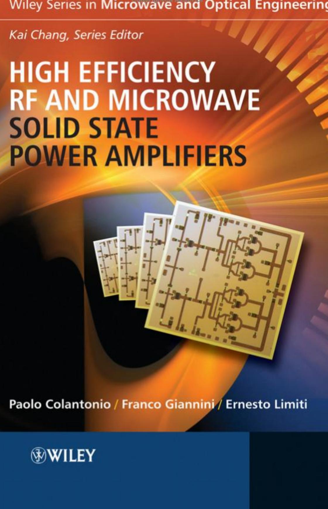 High Efficiency RF and Microwave Solid State Power Amplifiers 0470513004