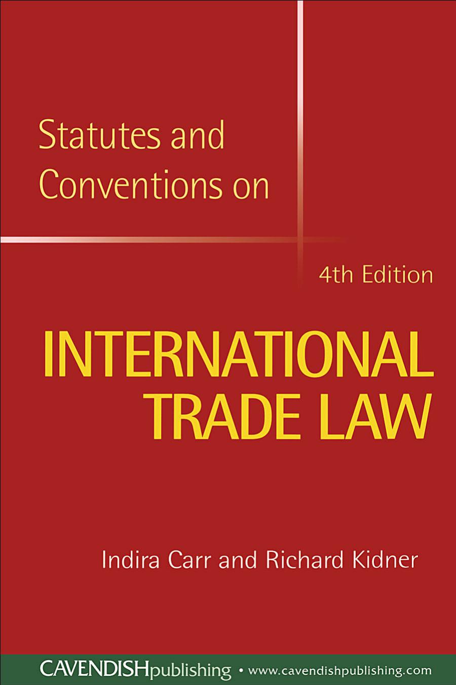 Statutes and Conventions on INTERNATIONAL TRADE LAW