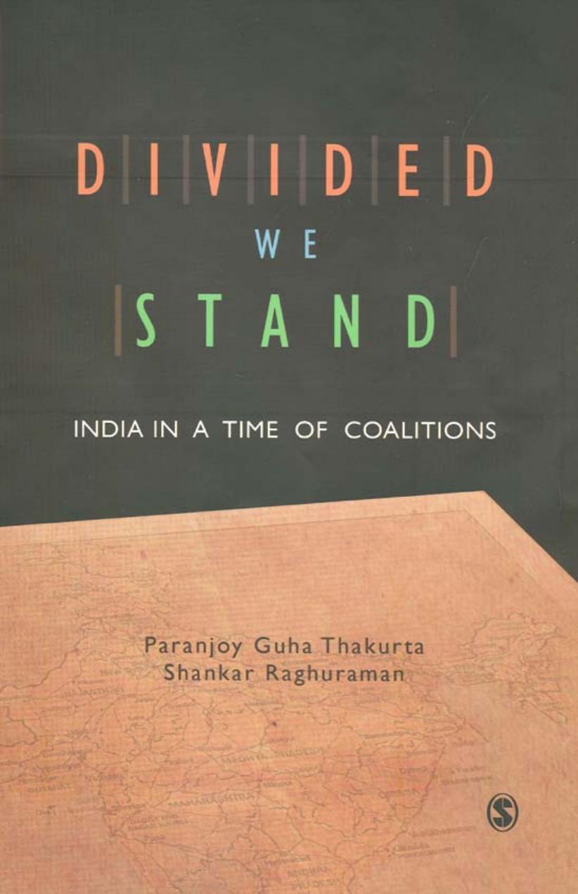 Divided We Stand: India in a Time of Coalitions