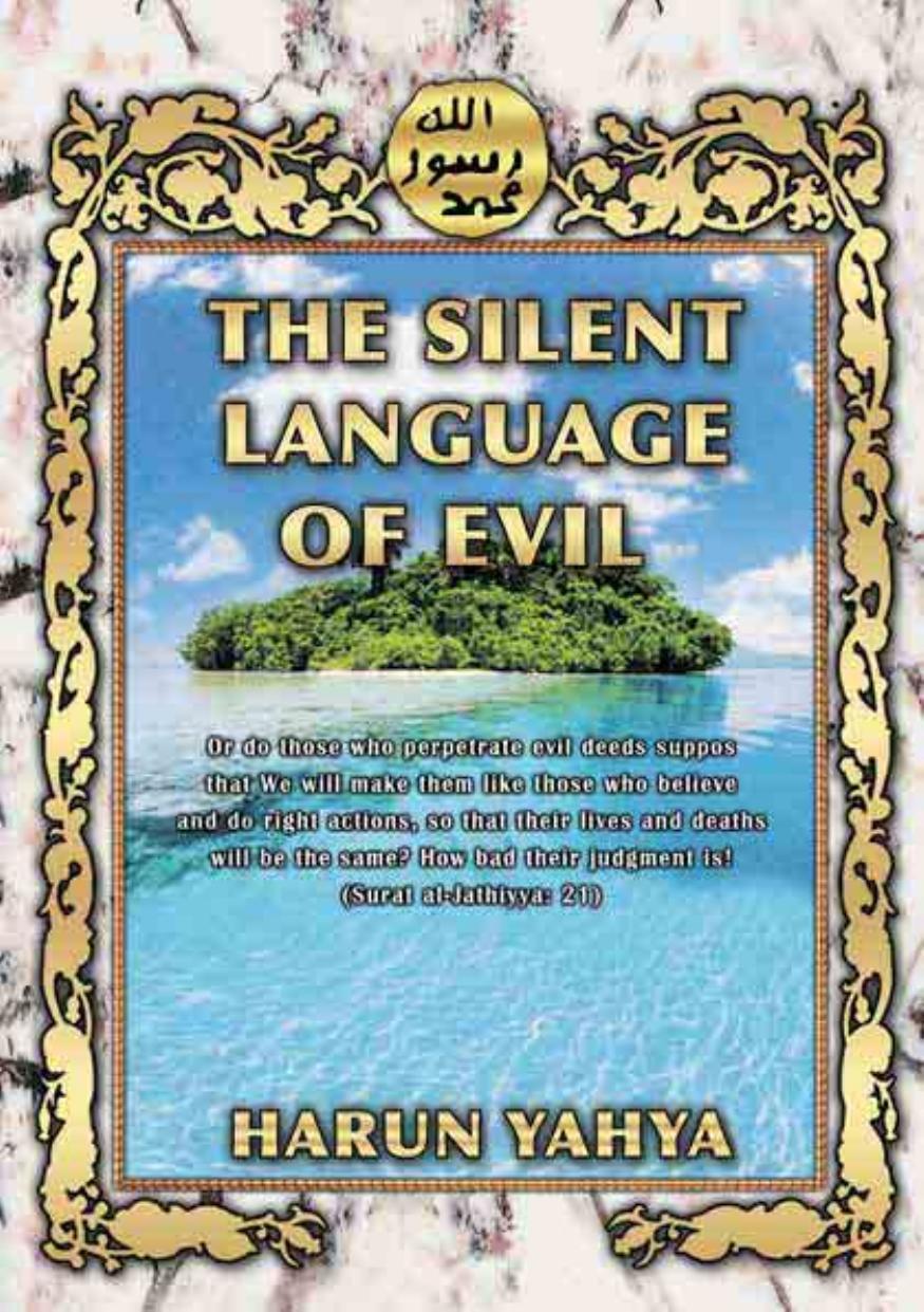 The Silent Language Of Evil