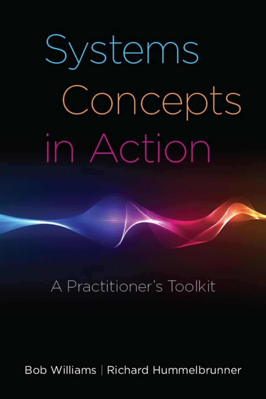 Systems Concepts in Action A Practitioner s Toolkit