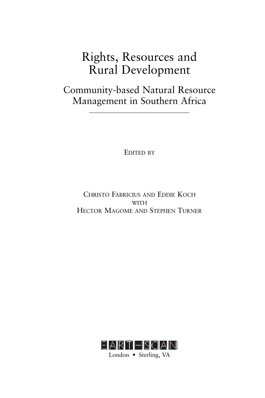 Rights, Resources and Rural Development Community-based Natural Resource Management in Southern Africa