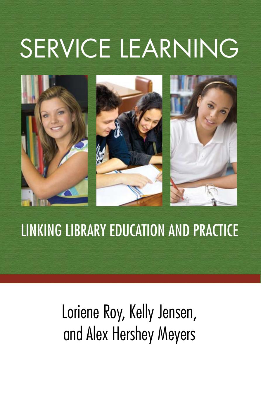 Service Learning: Linking Library Education and Practice