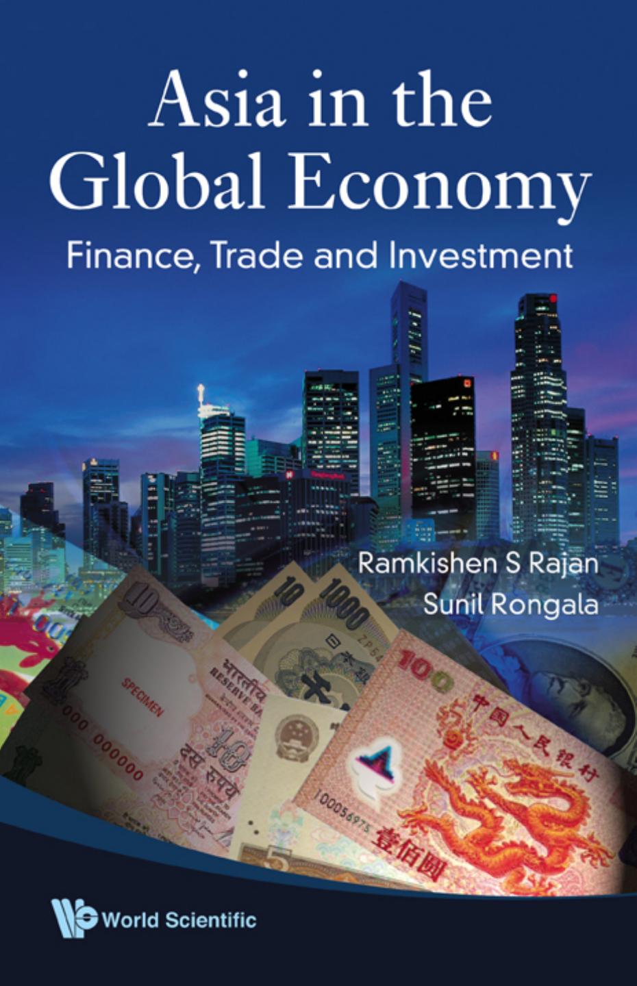 Asia in the Global Economy Finance, Trade and Investment (272 Pages)