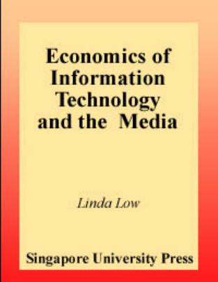Economics of Information Technology and the Media