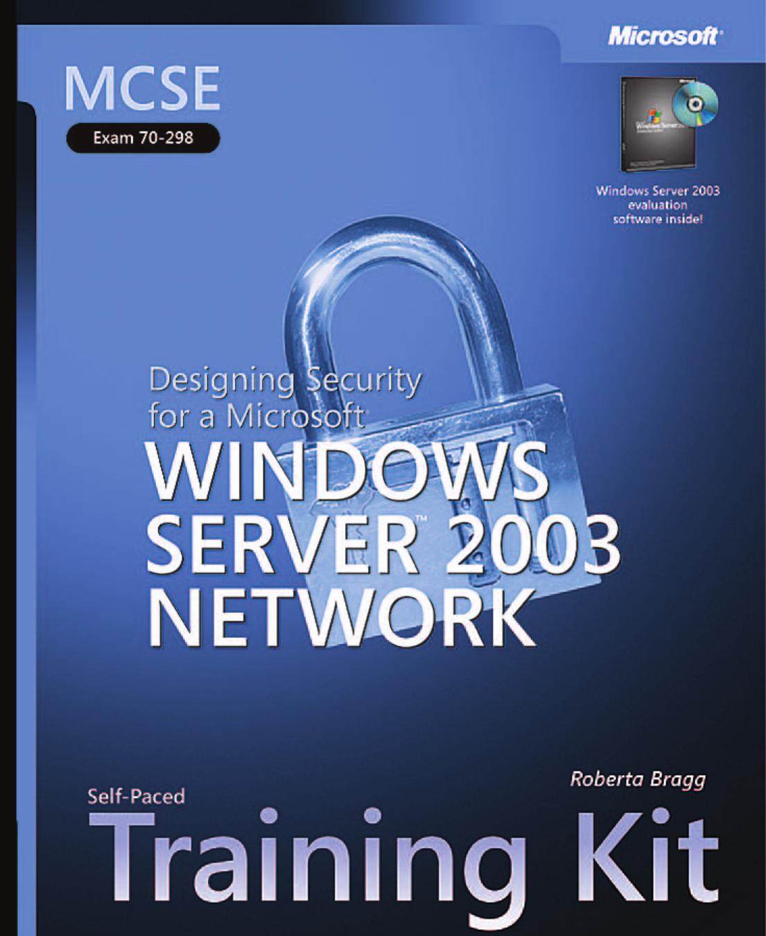 Designing Security for a Microsoft Windows Server 2003 Network eBook