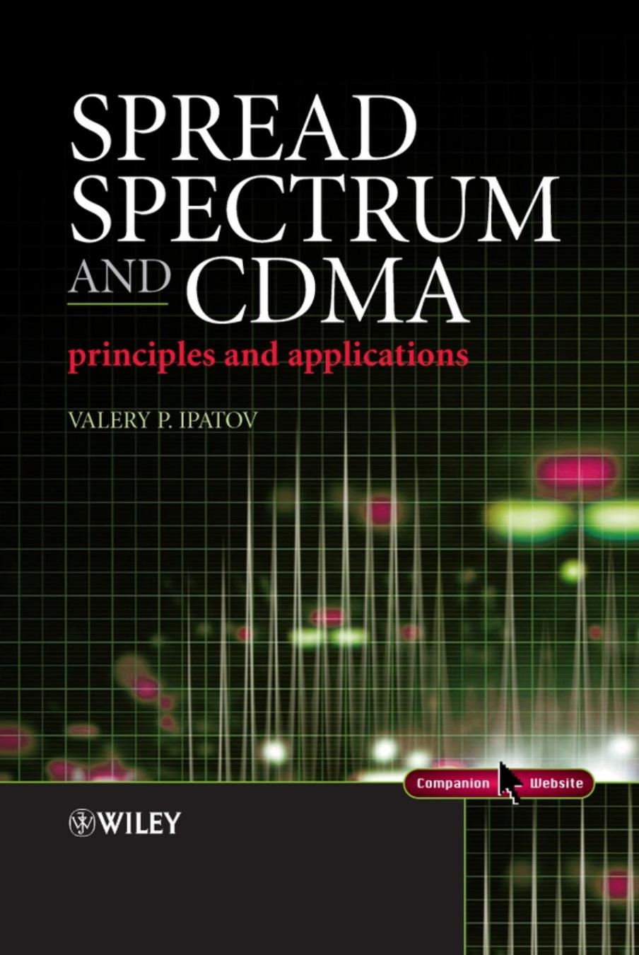 Spread Spectrum and CDMA : Principles and Applications