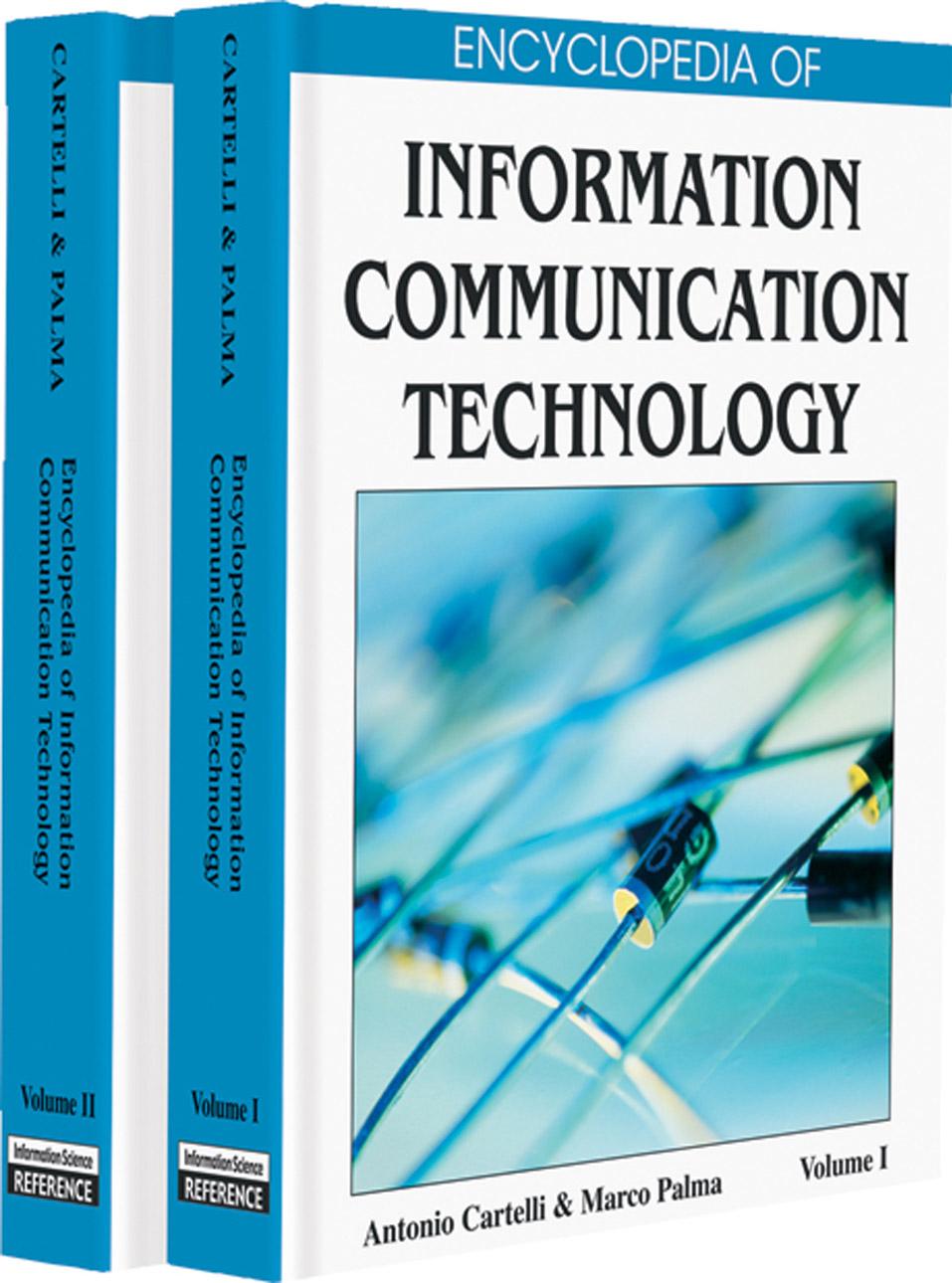 Encyclopedia of Information Communication Technology