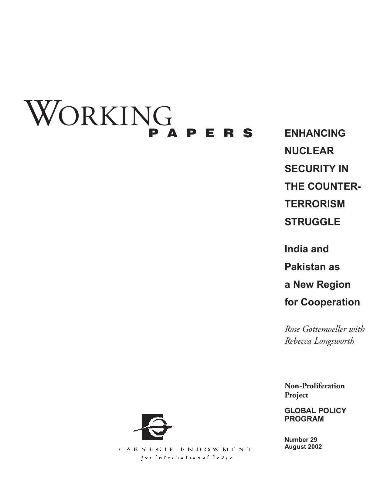 Enhancing Nuclear Security in the Counter-Terrorism Struggle: India and Pakistan as a New Region for Cooperation