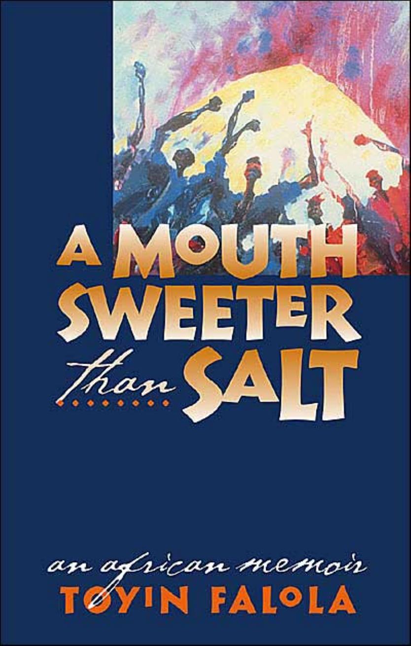 A Mouth Sweeter Than Salt