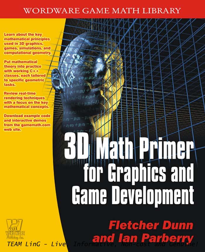 3D Math Primer for Graphics and Game Development