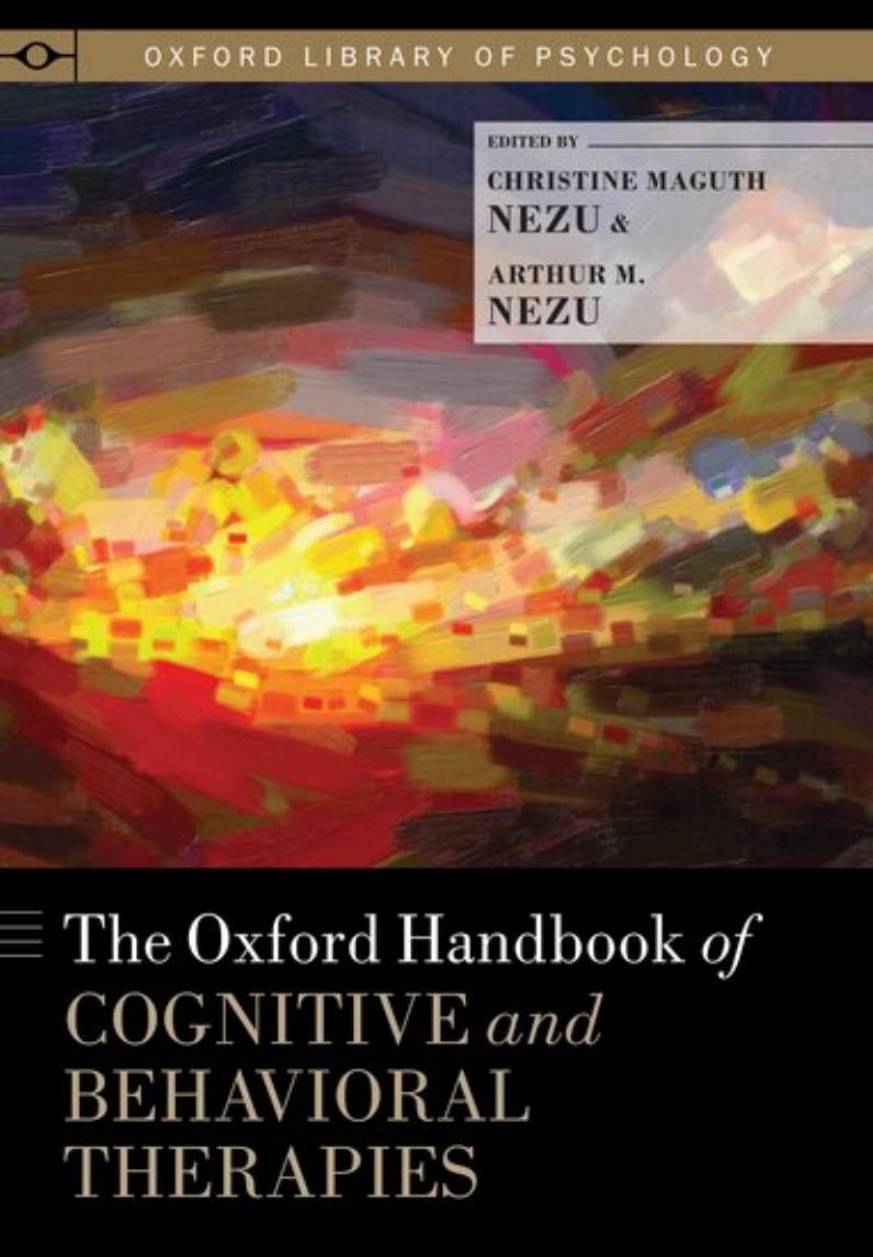 The Oxford Handbook of Cognitive and Behavioral Therapies (Oxford Library of Psychology)