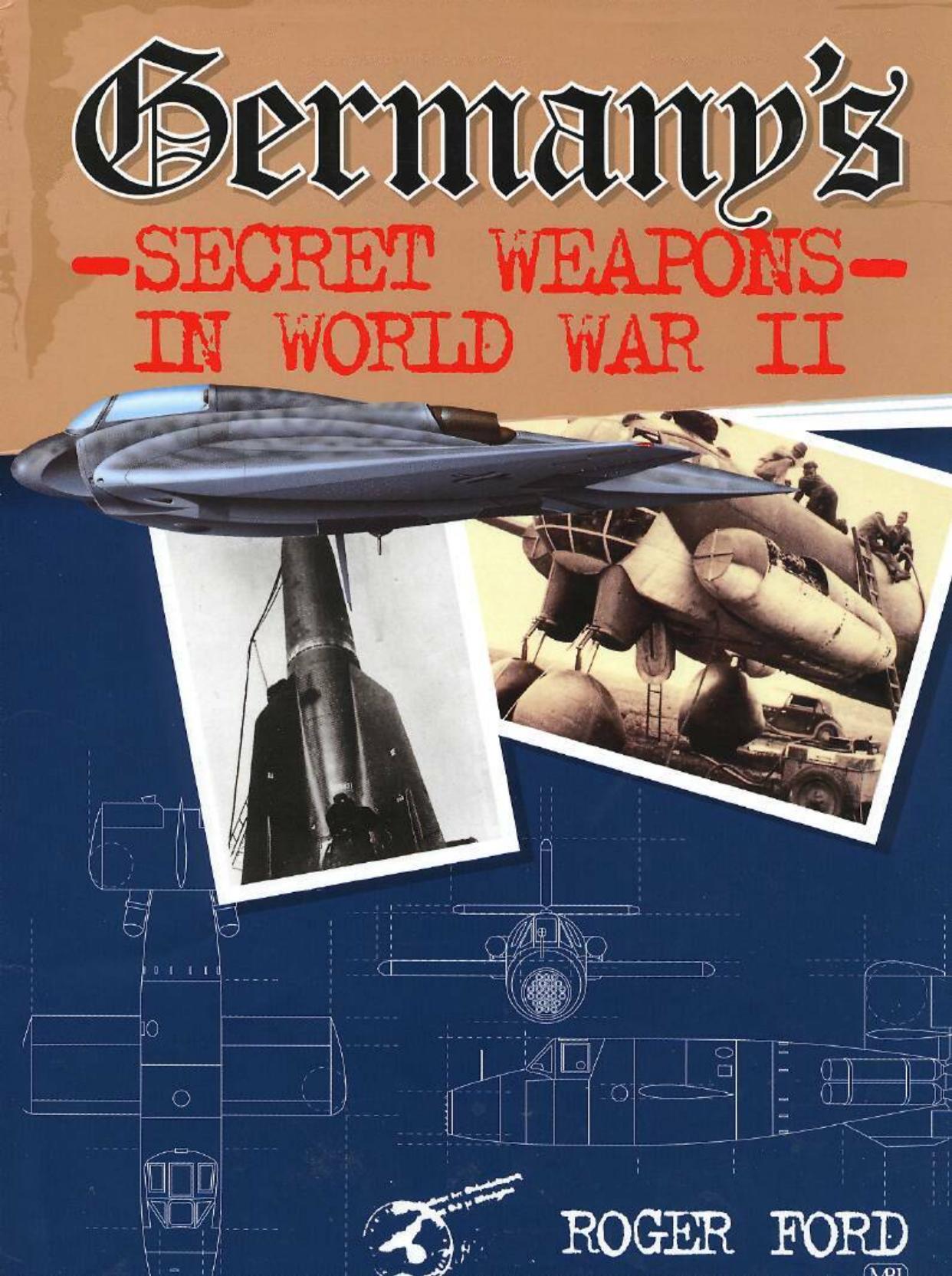 germany s secret weapons in world war ii