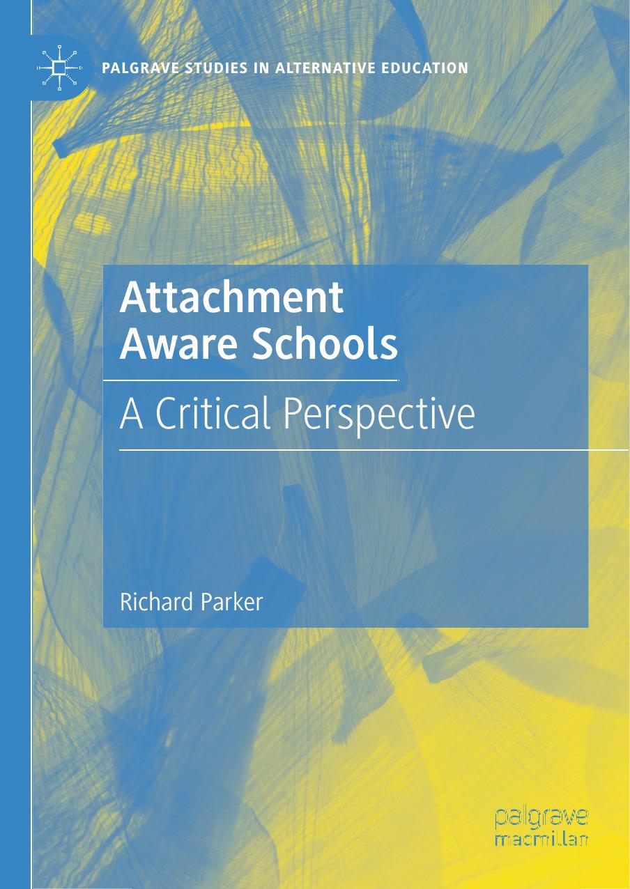 Attachment Aware Schools: A Critical Perspective