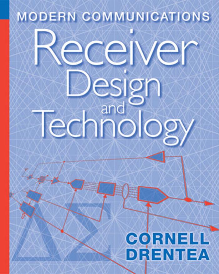 Modern Communications: Receiver Design and Technology