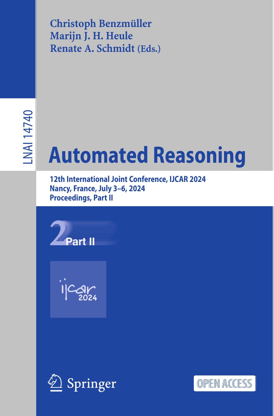 Automated Reasoning: 12th International Joint Conference, IJCAR 2024 Nancy, France, July 3–6, 2024 Proceedings, Part II