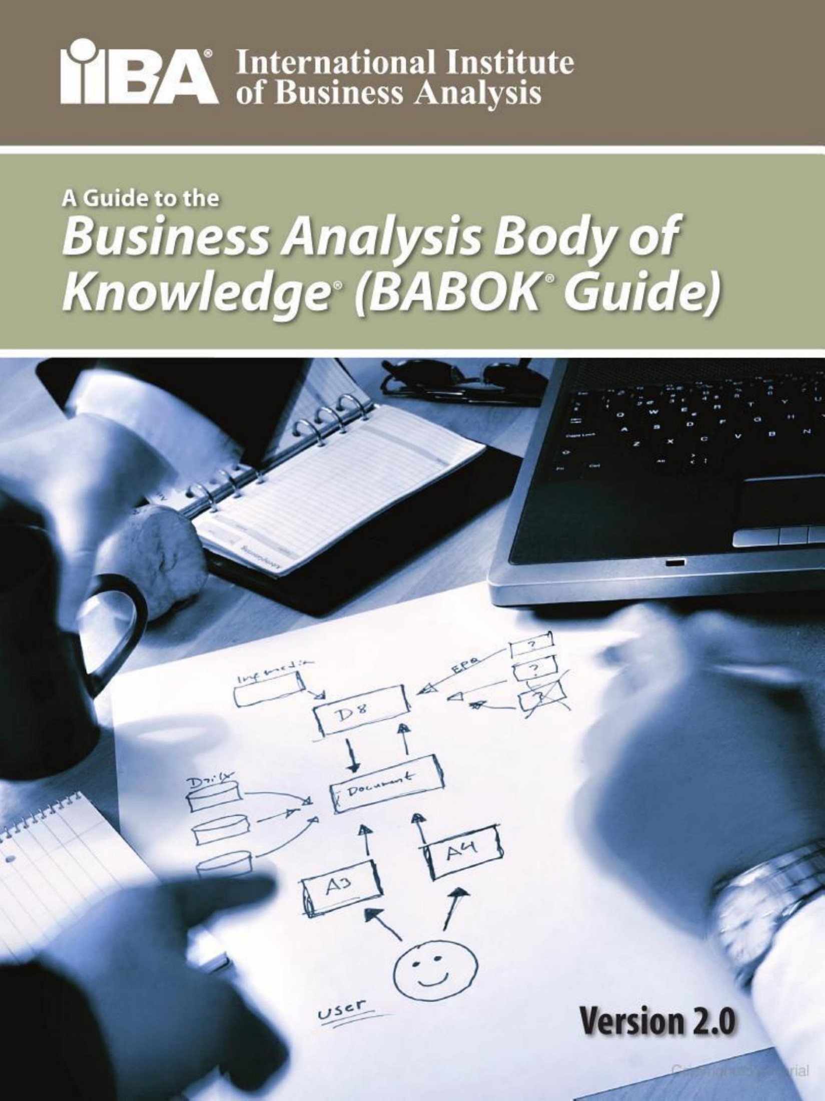 A Guide to the Business Analysis Body of Knowledge (BABOK Guide)
