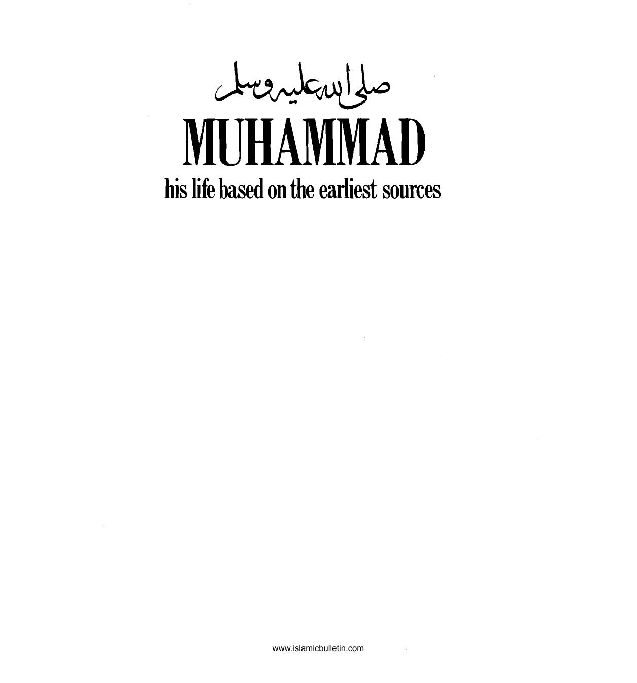 Muhammad: His Life Based on the Earliest Sources