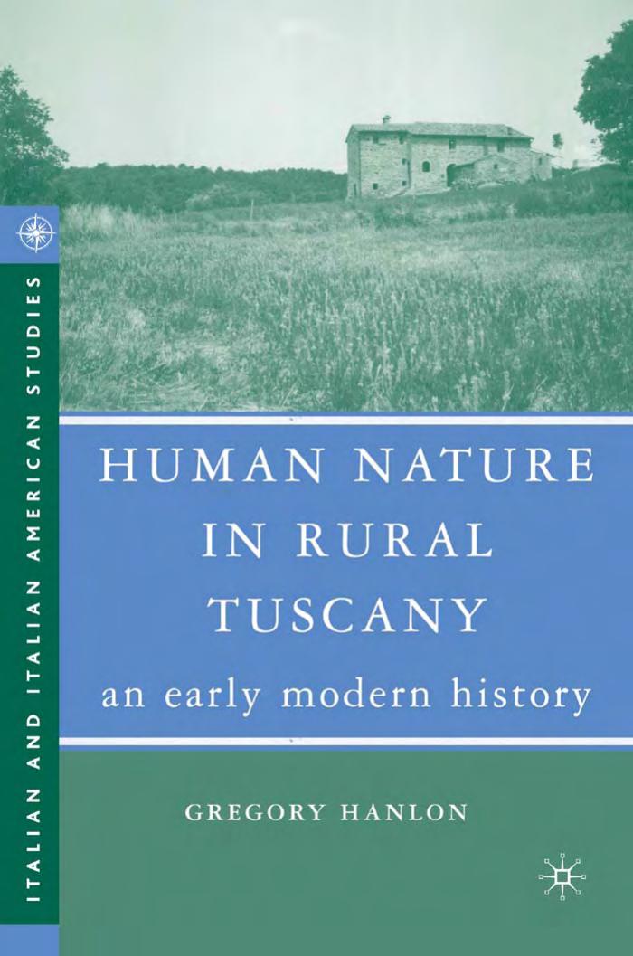 Human Nature in Rural Tuscany: An Early Modern History