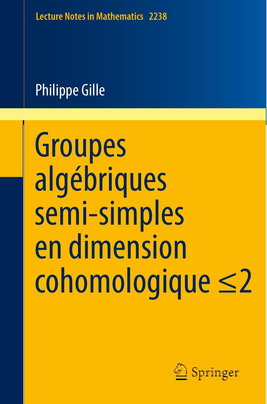Groupes algébriques semi-simples en dimension cohomologique ≤2: Semisimple algebraic groups in cohomological dimension ≤2