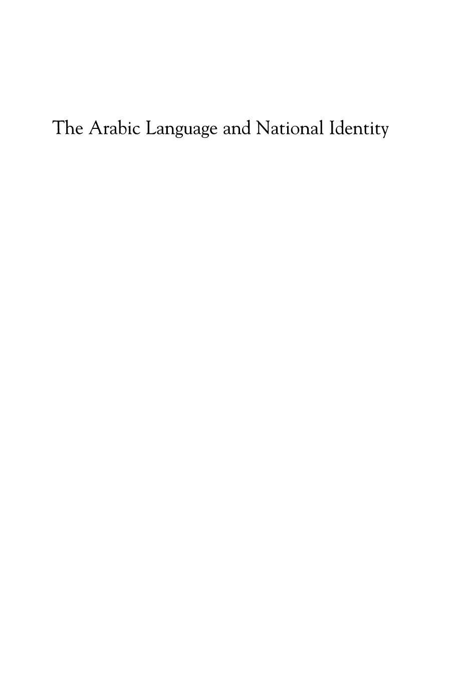 The Arabic Language and National Identity: A Study in Ideology