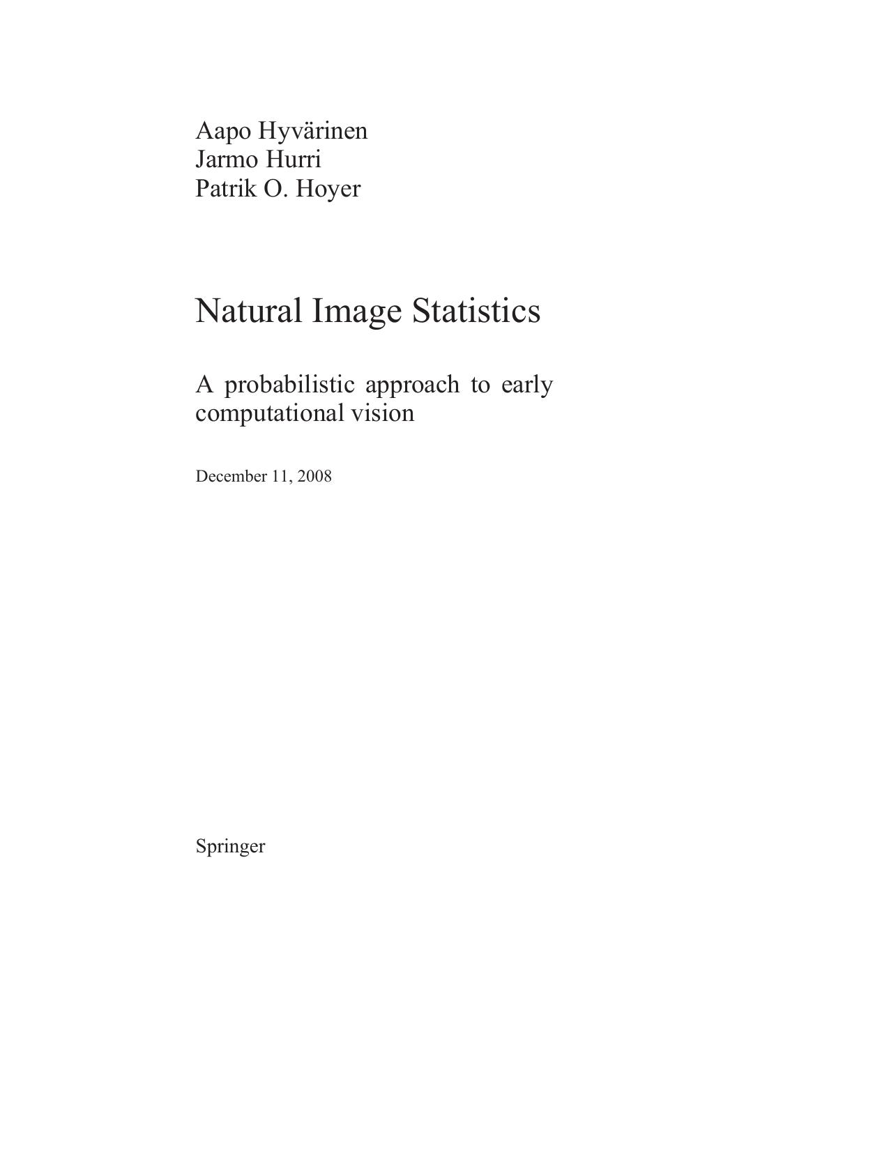 Hyvarinen,Hurri,Hoyer Natural Image Stat