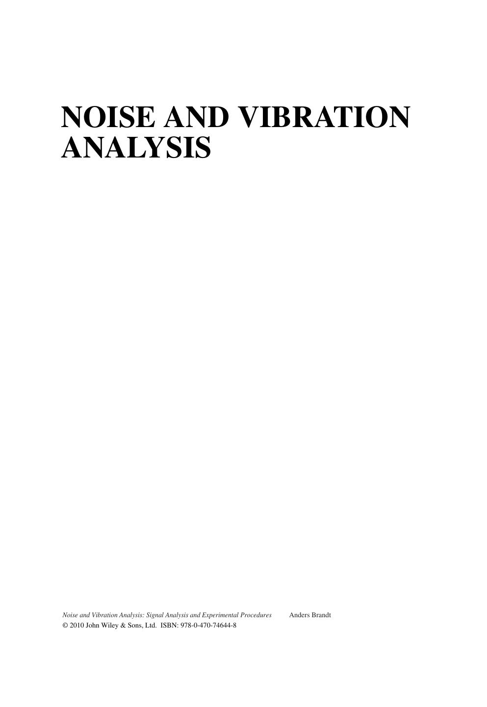 Noise and Vibration Analysis: Signal Analysis and Experimental Procedures