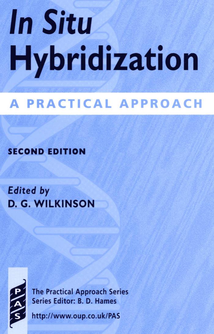 In Situ Hybridization: A Practical Approach (Second Edition)