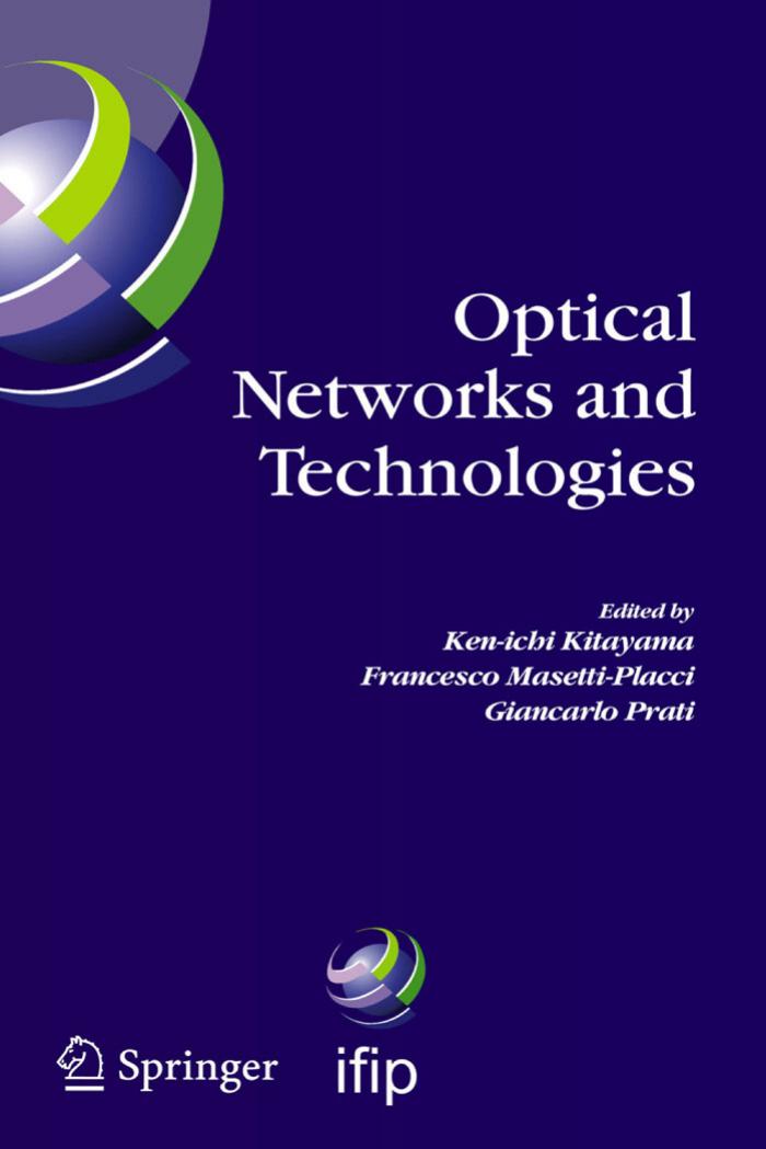 OPTICAL NETWORKS AND TECHNOLOGIES