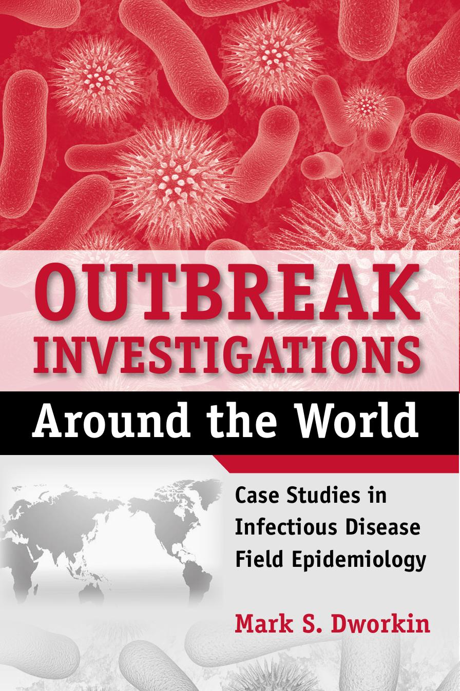 Outbreak Investigations Around the World