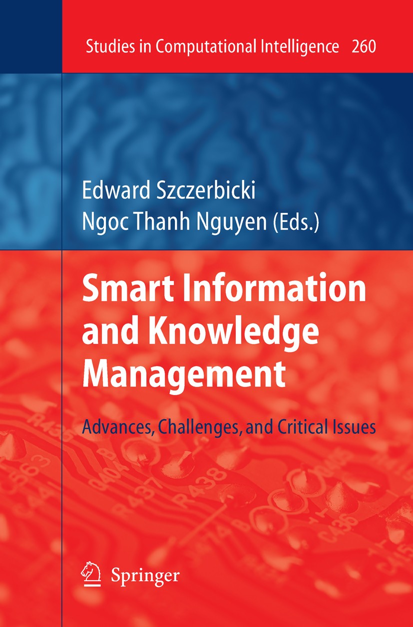 Smart Information and Knowledge Management Advances, Challenges, and Critical Issues