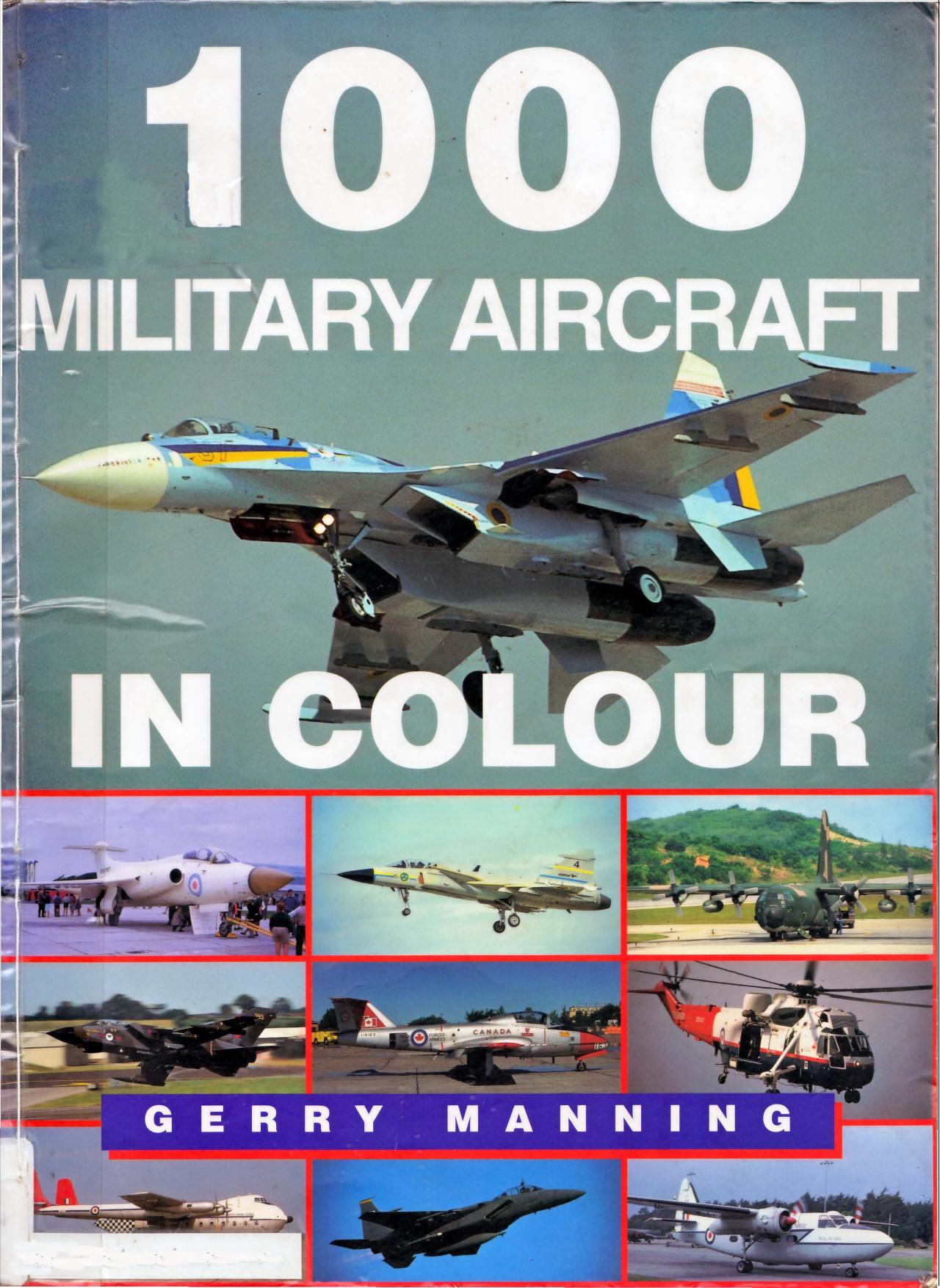 1000 Military Aircraft in Colour 2001