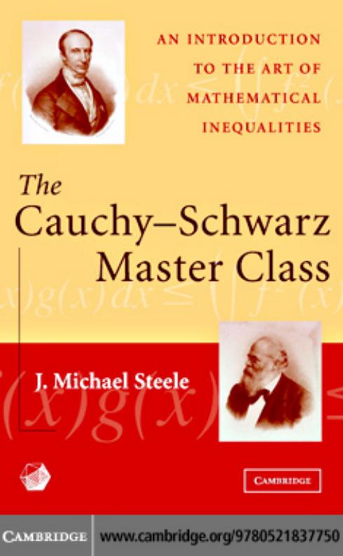 The Cauchy–Schwarz Master Class: An Introduction to the Art of Mathematical Inequalities