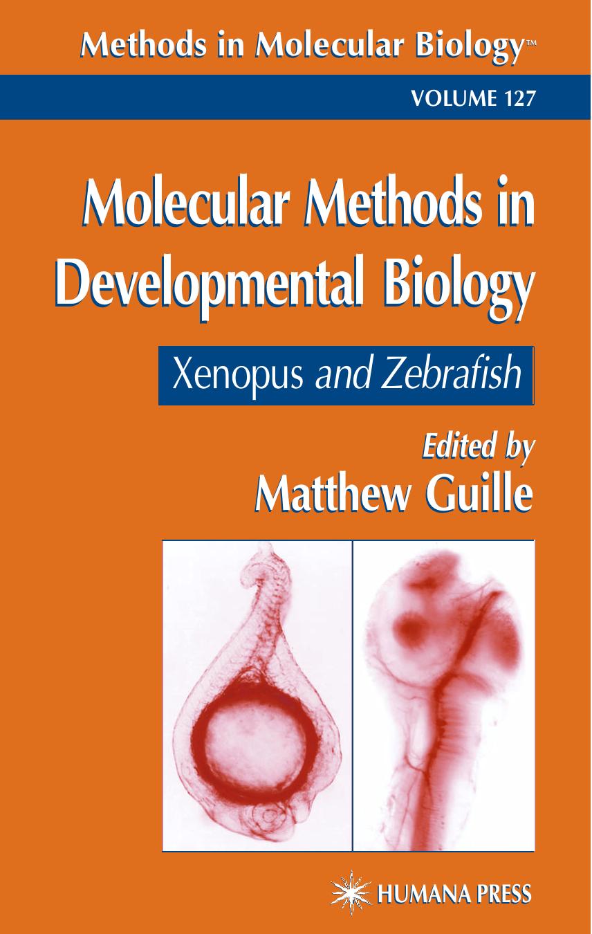 Molecular Methods in Developmental Biology: Xenopus and Zebrafish