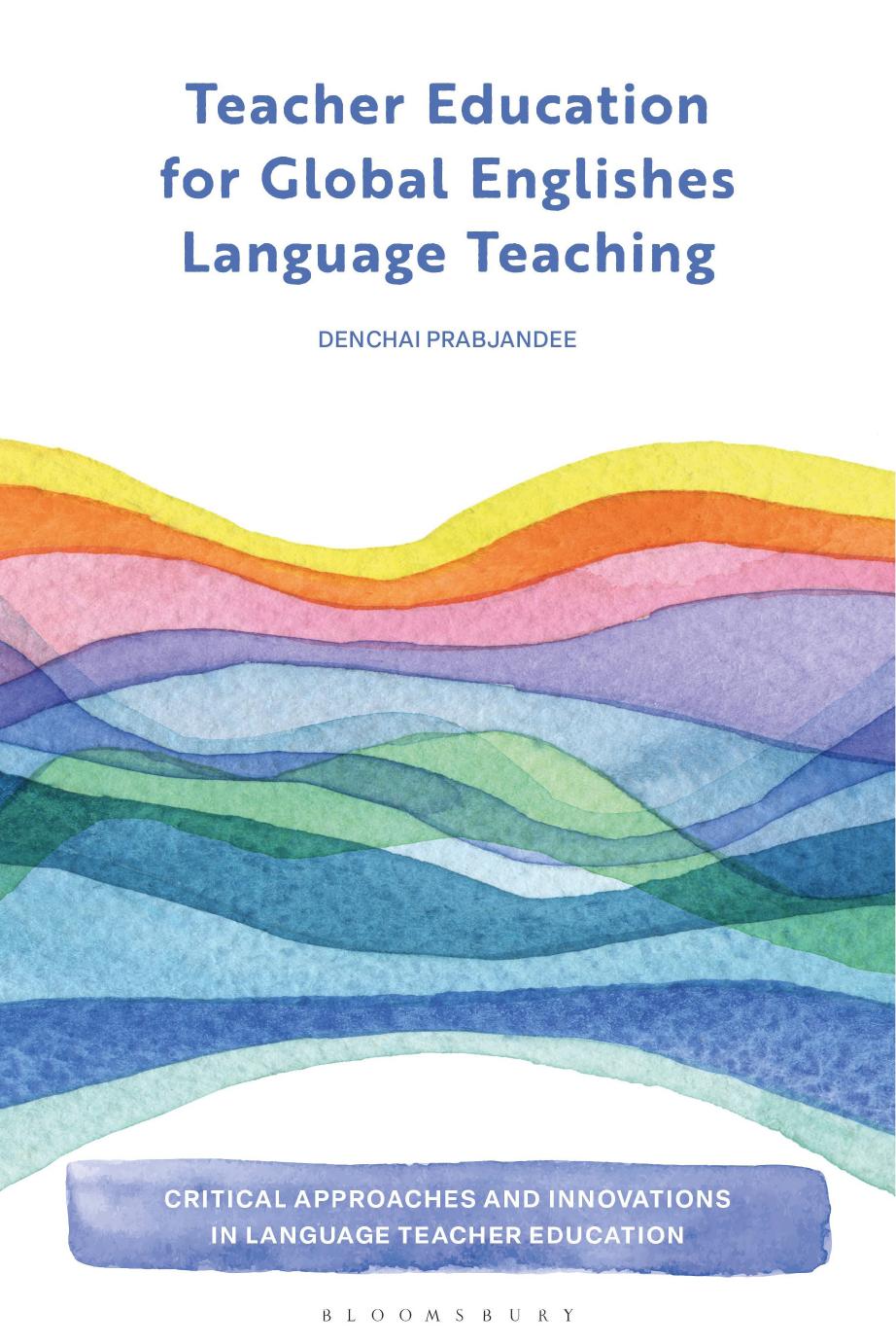 Teacher Education for Global Englishes Language Teaching