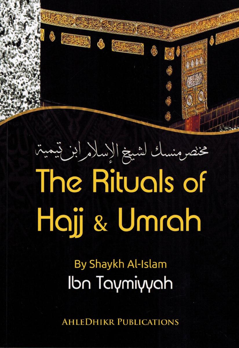 The Rituals of Ḥajj and 'Umrah