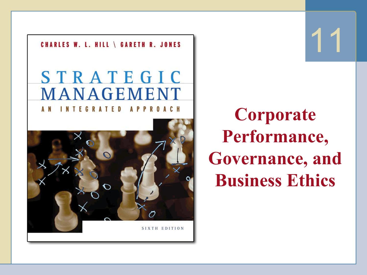 Chapter 11 Corporate Performance, and Governance, and Business Ethics