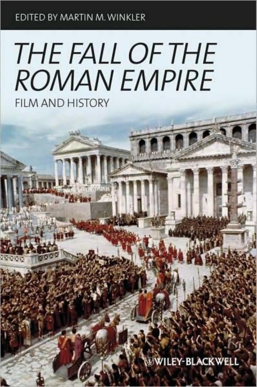 The Fall of the Roman Empire Film and History