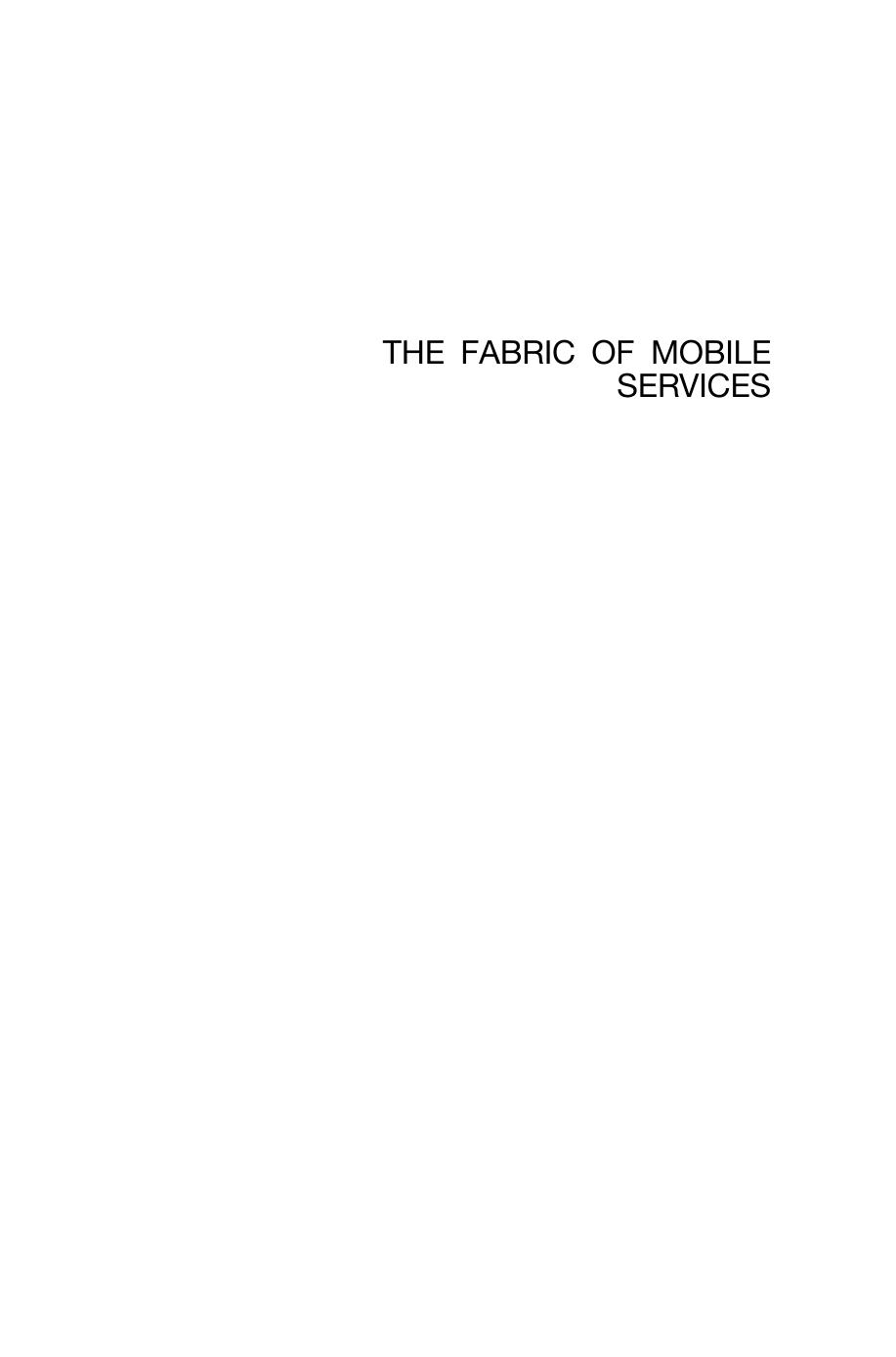 The Fabric of Mobile Services: Software Paradigms and Business Demands