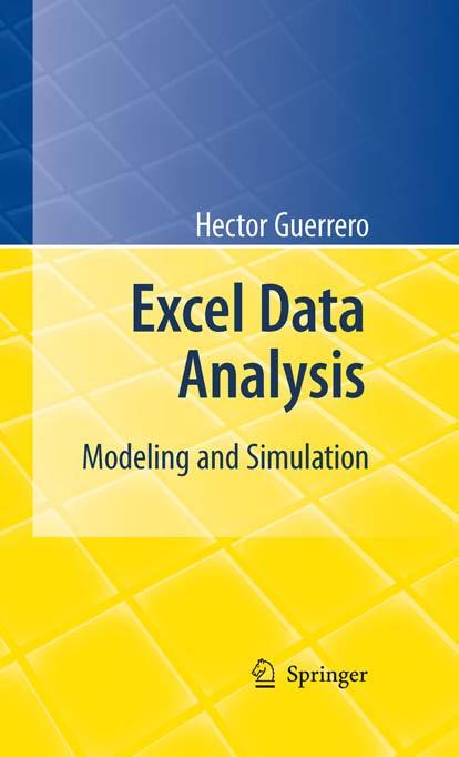 Excel Data Analysis: Modeling and Simulation