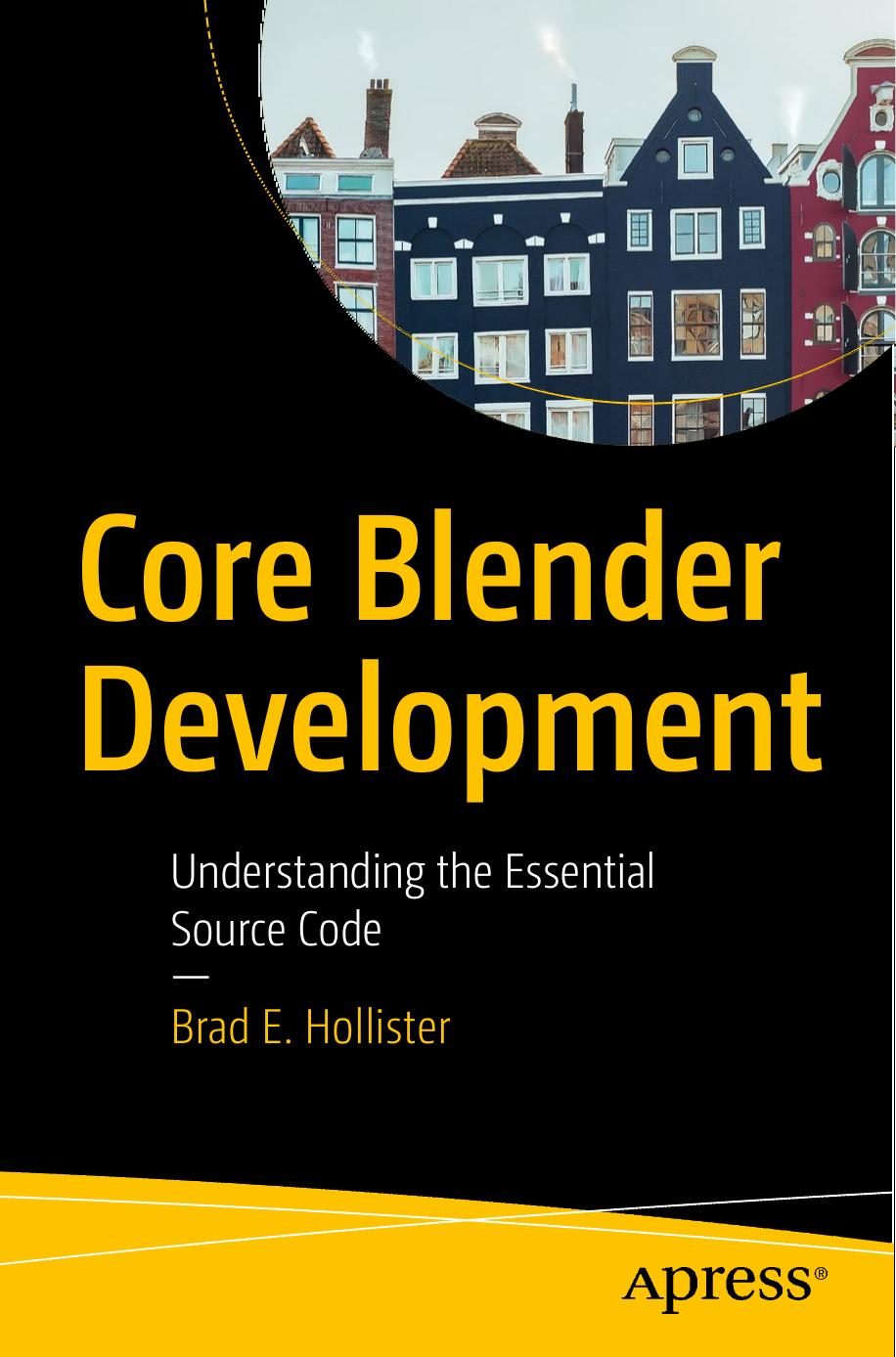 Core Blender Development: Understanding the Essential Source Code