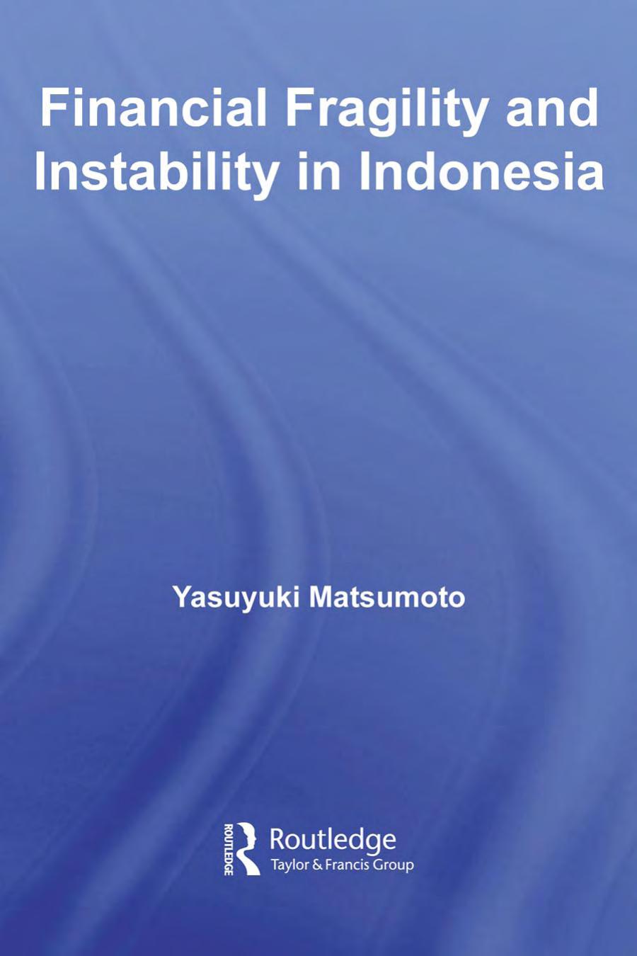 Financial Fragility and Instability in Indonesia