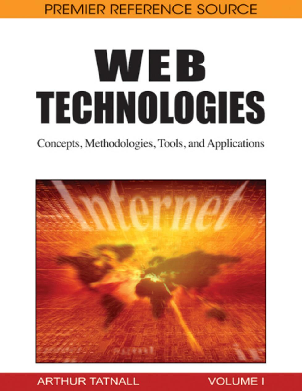 Web Technologies: Concepts, Methodologies, Tools, and Applications