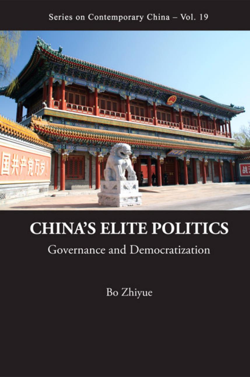 China's Elite Politics Governance and Democratization