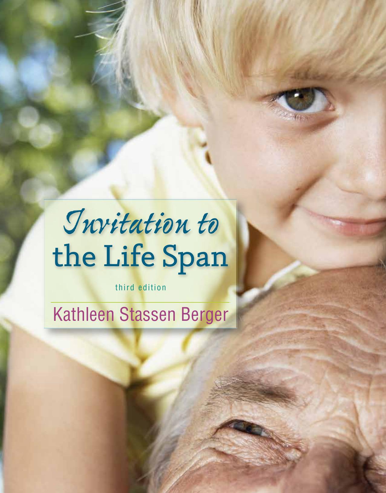 Invitation to the Life Span