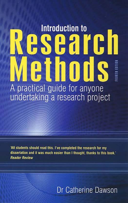 ntroduction to Research Methods: A Practical Guide for Anyone Undertaking a Research Project