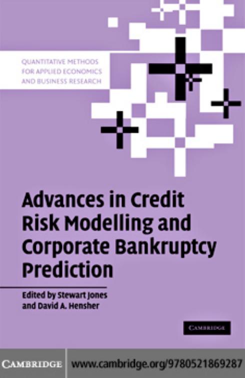 Advances in Credit Risk Modelling and Corporate Bankruptcy Prediction