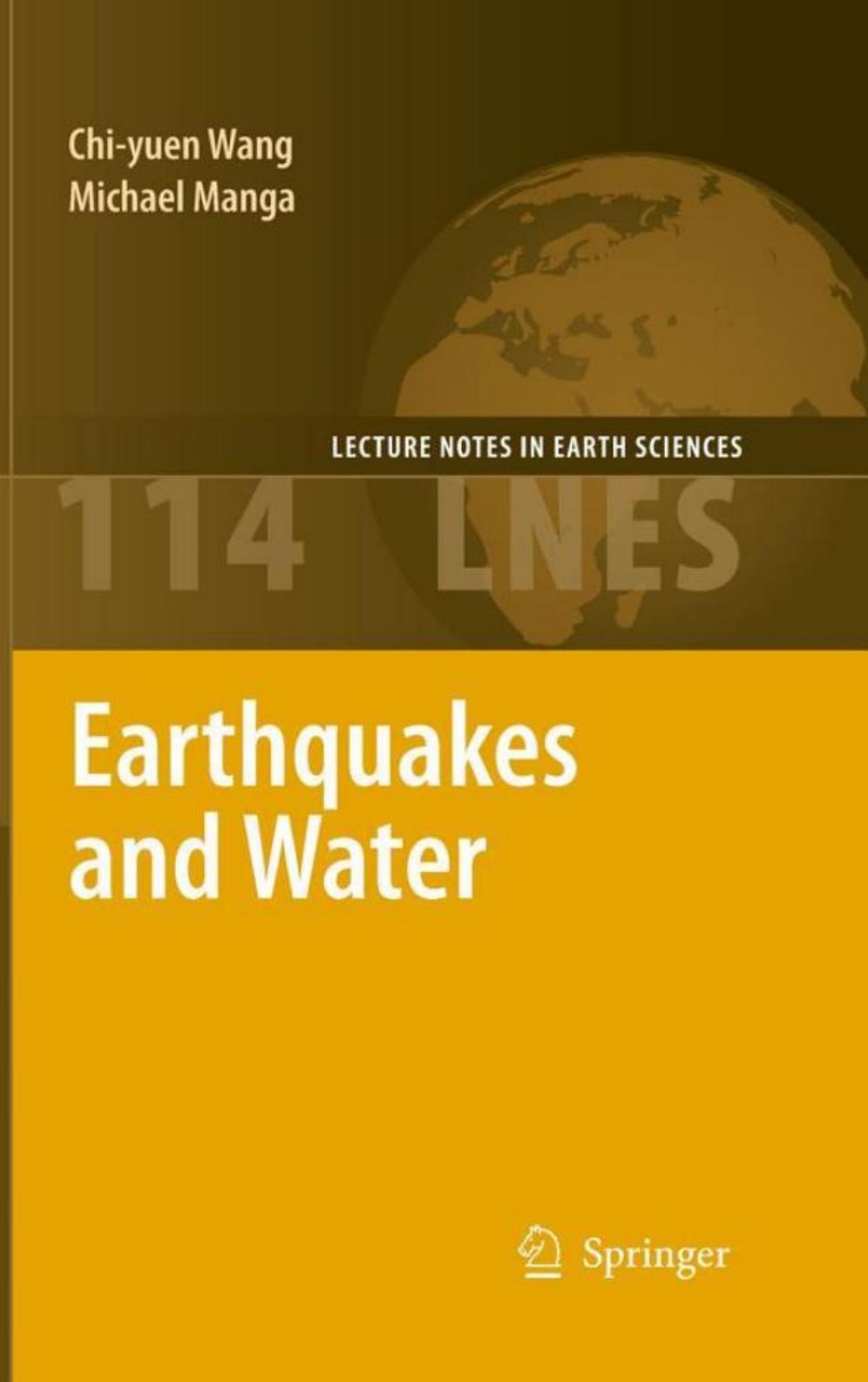 Earthquakes and Water (Lecture Notes in Earth Sciences, 114)