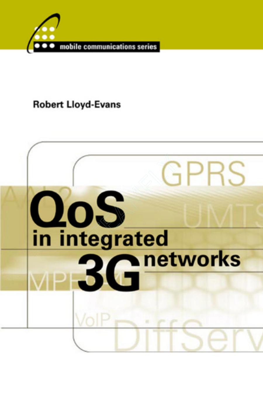 Artech House - QoS in Integrated 3G Networks